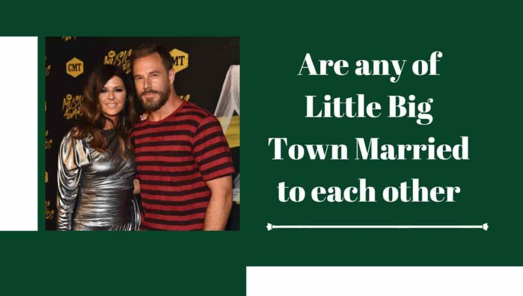 Are any of Little Big Town Married to each other