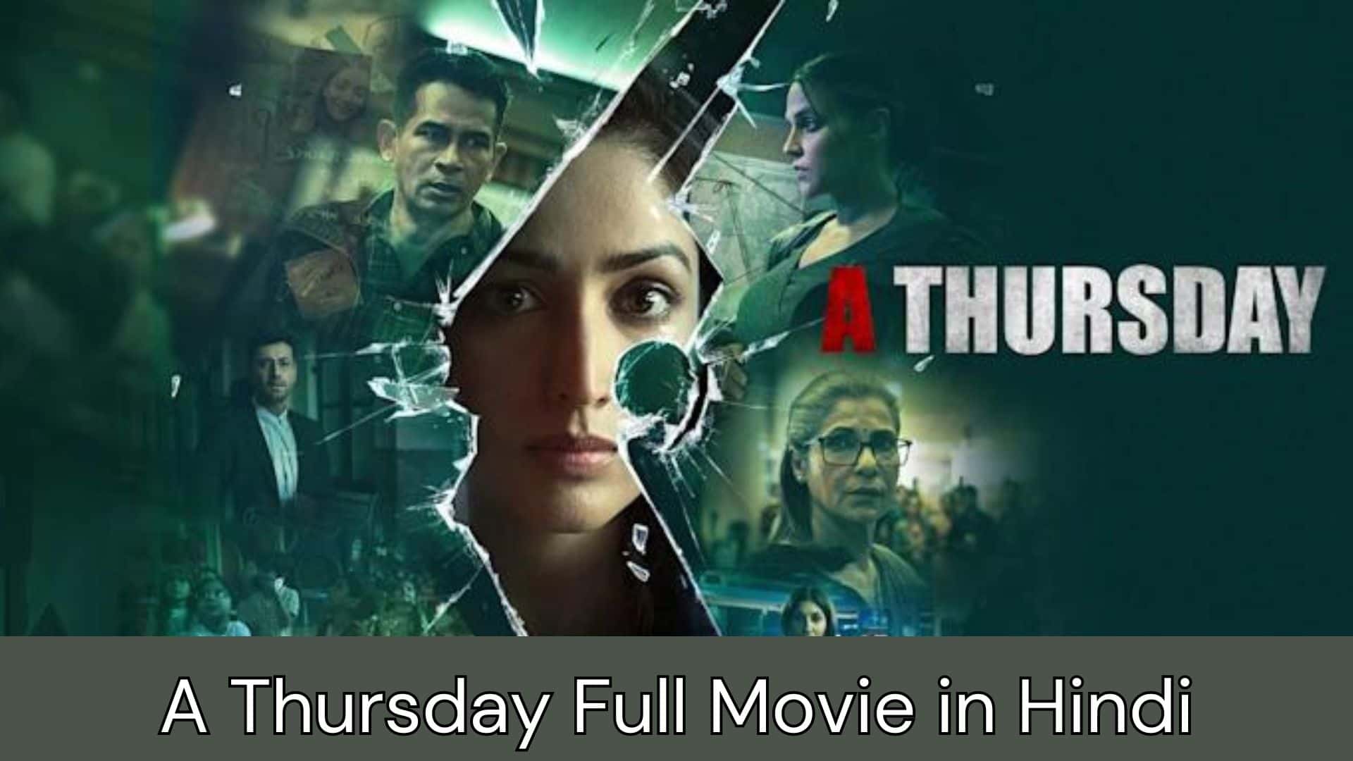 A Thursday Full Movie in Hindi Filmyzilla