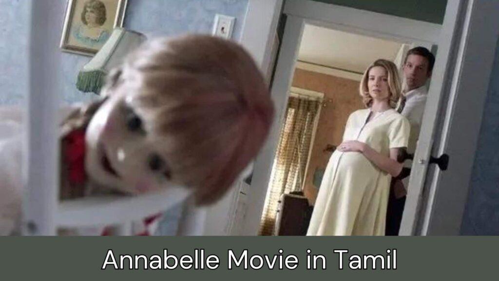 Annabelle Movie in Tamil Dubbed HD 720p, Kuttymovies, Telegram Link, Isaimini