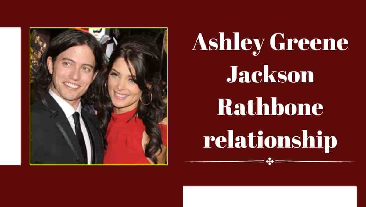 Ashley Greene Jackson Rathbone relationship