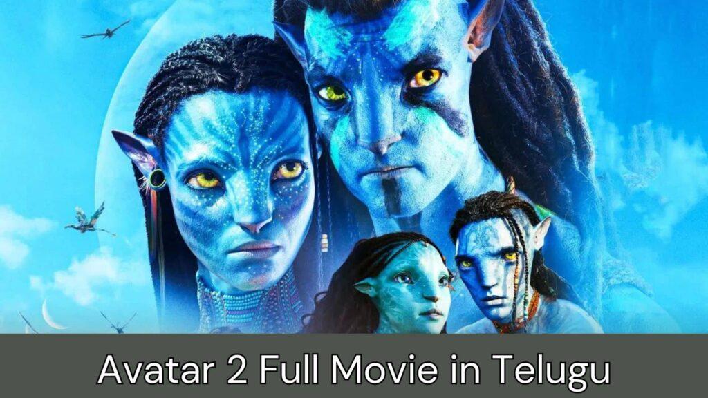 Avatar 2 Full Movie in Telugu Mp4moviez, Filmywap, Telegram Link, Pagalmovies, Moviezwap, Ibomma