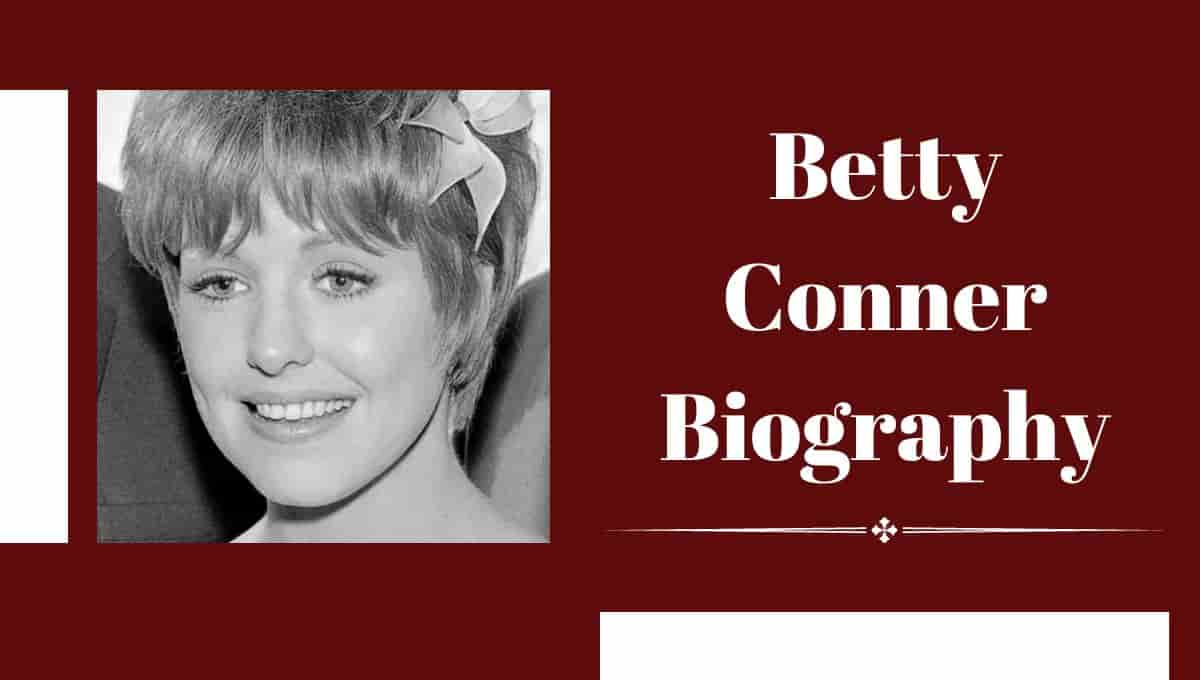 Betty Conner Wikipedia, Wiki, Obituary, Facebook, Biography, Images
