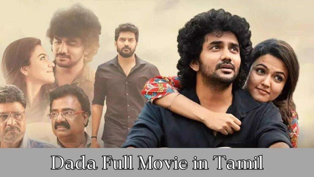 Dada Full Movie in Tamil Download Telegram Link, Moviesda, Kuttymovies, Filmyzilla 1080p, 720p, 480p