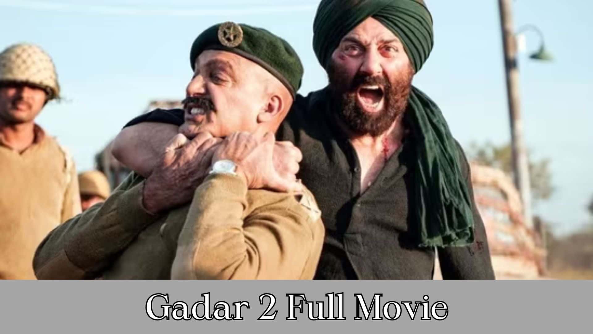 Gadar 2 Full Movie Download Filmy4wap Mp4moviez Download 480p 720p 180p