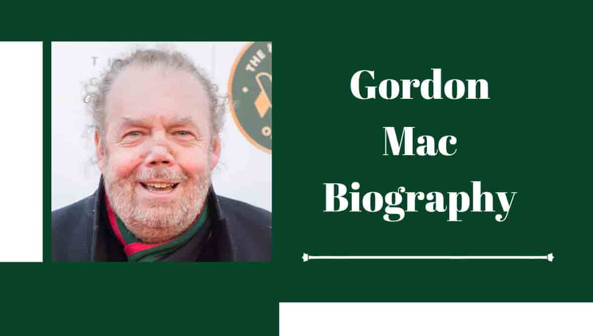 Gordon Mac Wikipedia, Wiki, Net Worth, DJ, Wife, Age