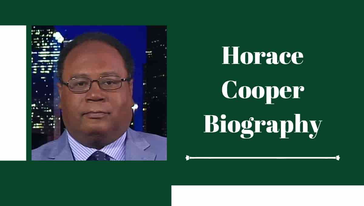 Horace Cooper Wikipedia, Wiki, Bio, Birthplace, Age, Biography, Twitter