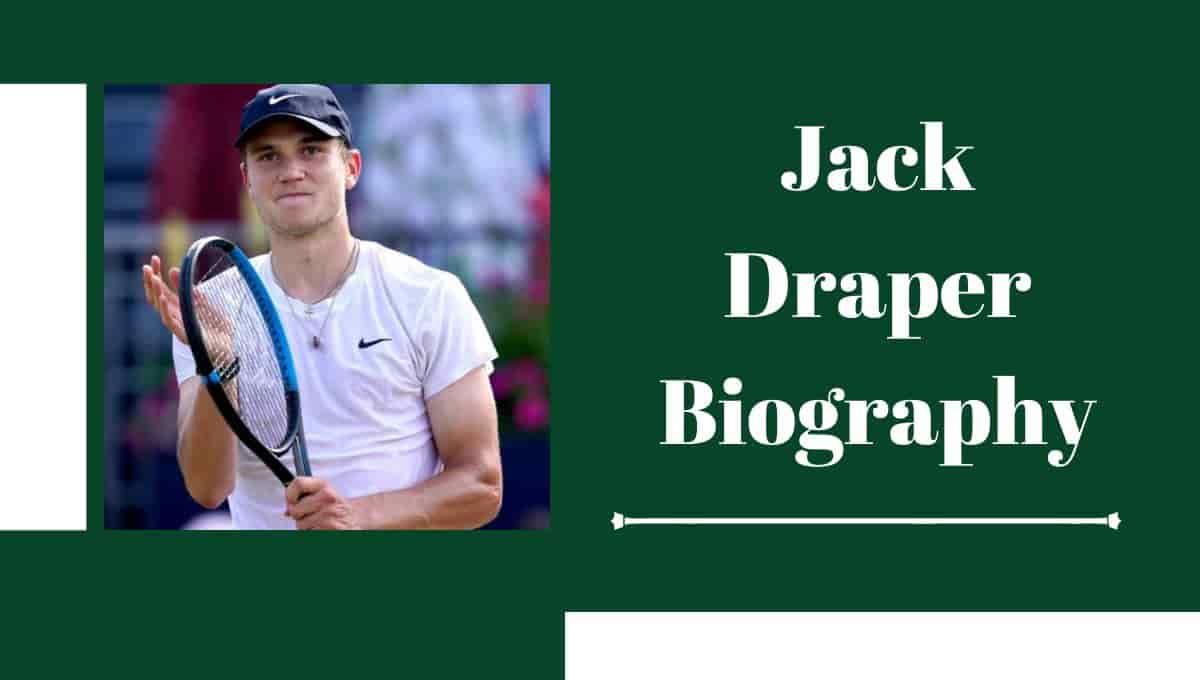 Jack Draper Wiki, Girlfriend, Coach, Ranking, Wife