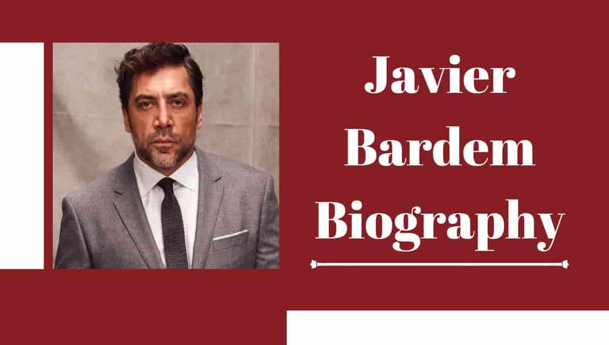 Javier Bardem Ethnicity, Wikipedia, Age, Movies, Net Worth, Wife, Relationships