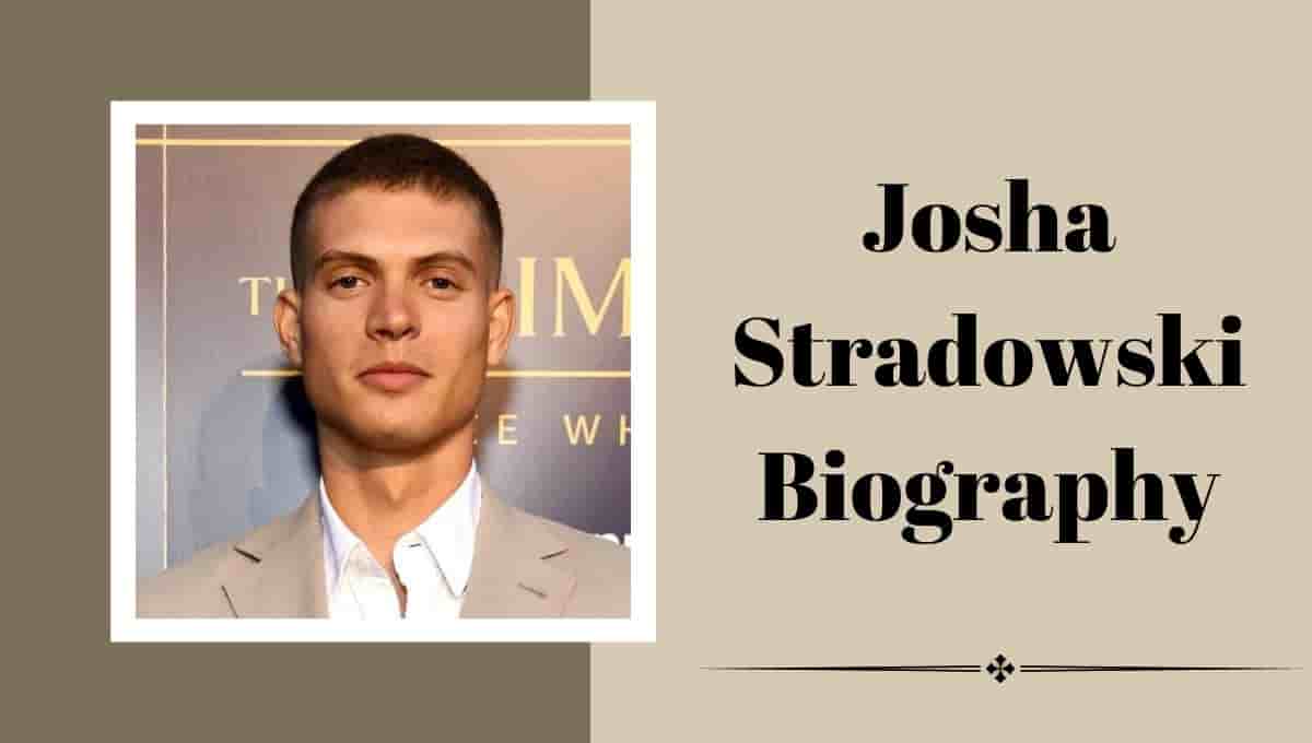 Josha Stradowski Ethnicity, Wikipedia, Wiki, Height, Wife, Instagram, Birthday, Movies