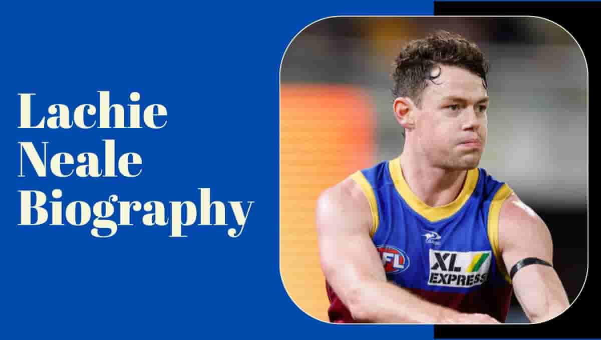 Lachie Neale Wiki, Wikipedia, Age, Siblings, Family, Stats, Wife, Height