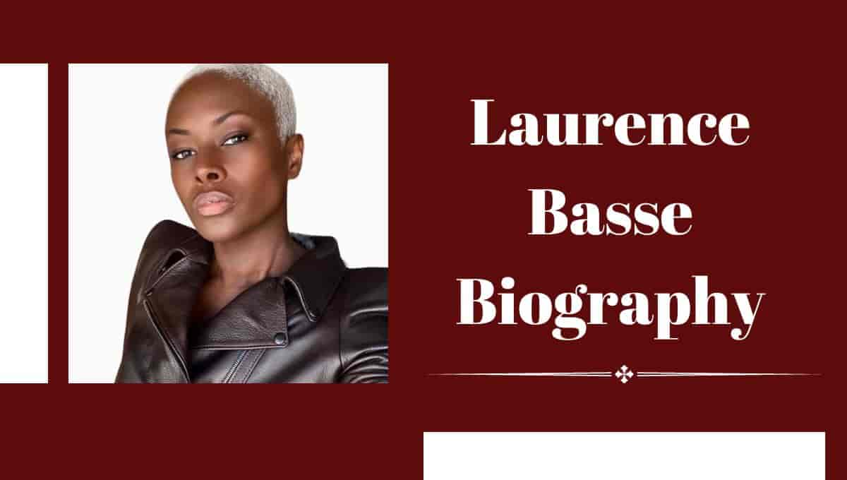 Laurence Basse Wikipedia, Wiki, Daughter, Partner, Net Worth, Daughter, Model, Age, Designer