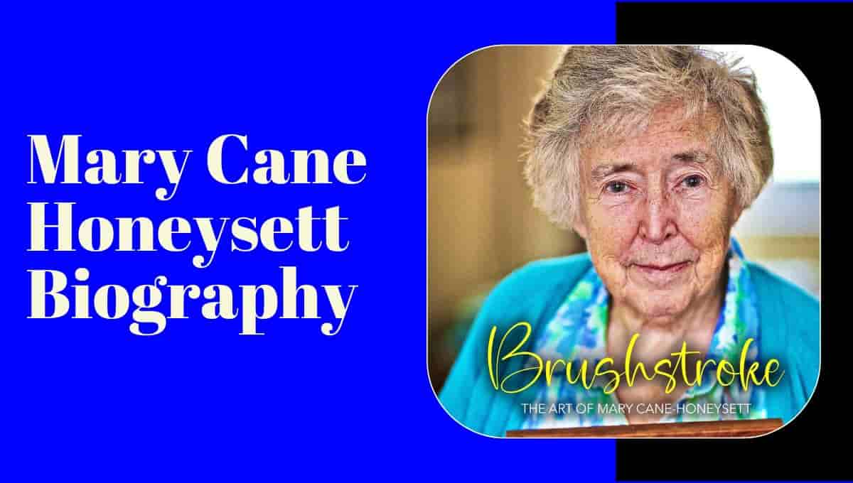 Mary Cane Honeysett Wikipedia, Wiki, Obituary, Death