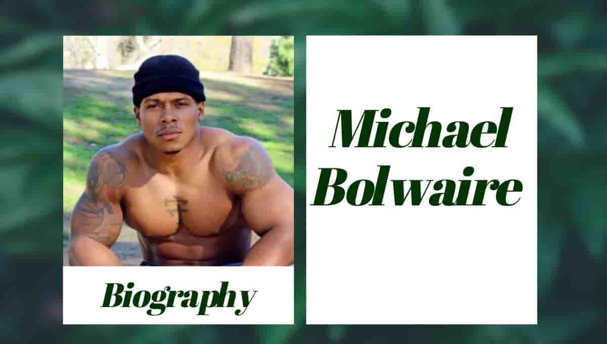 Michael Bolwaire Married, Age, Wife, Instagram, Twitter, Height, Net Worth, Married, Ig, Wedding