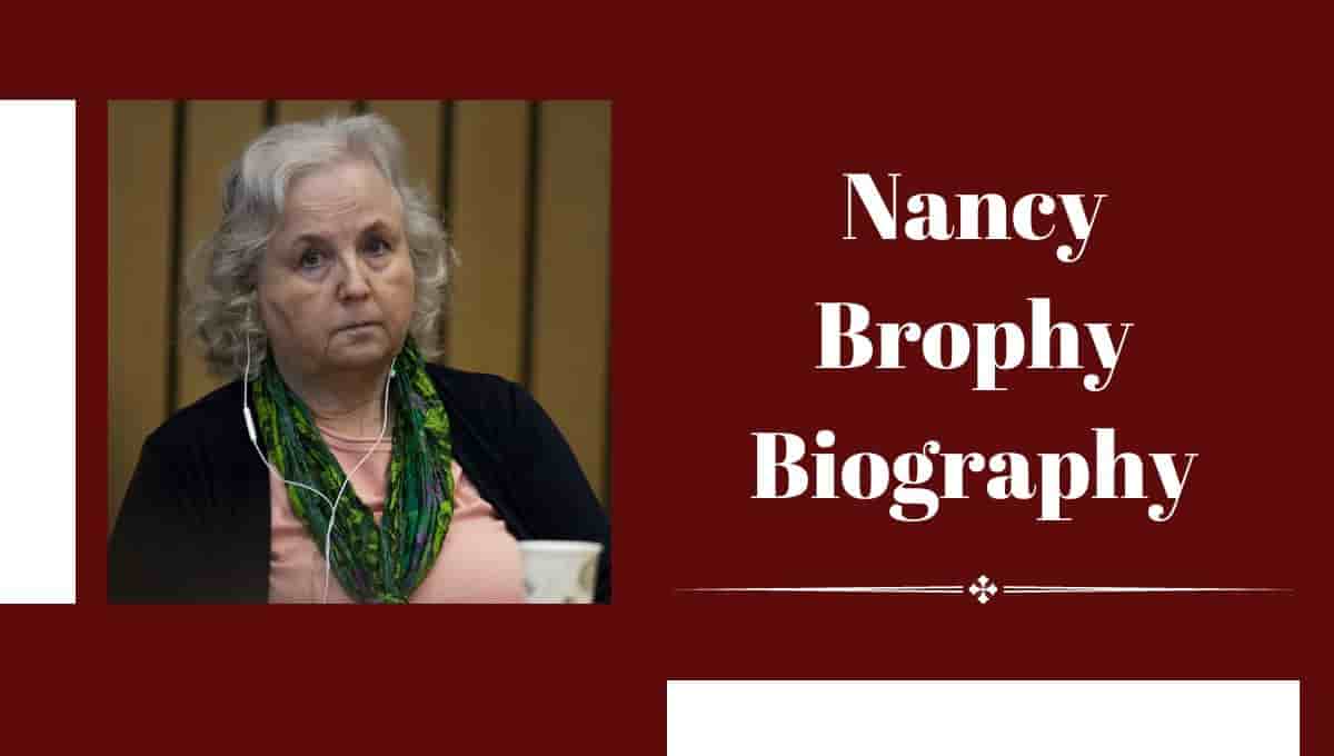 Nancy Brophy Wikipedia, Wiki, Movie, Net Worth, Who Is