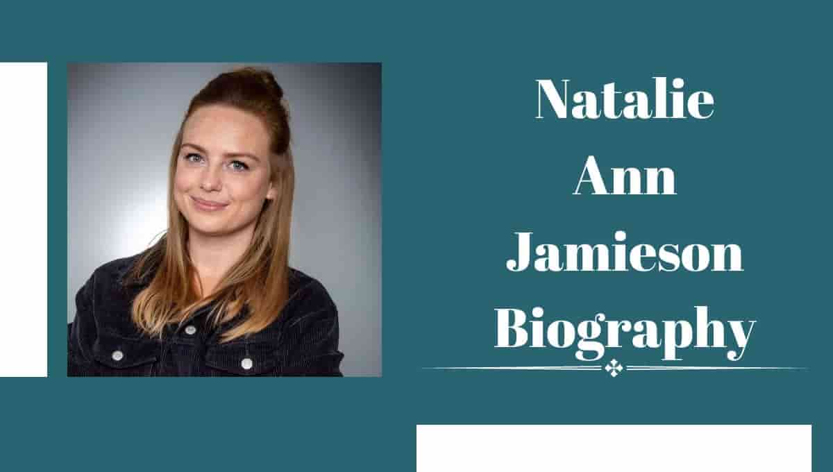 Natalie Ann Jamieson Wiki, Wikipedia, Age, Husband, Instagram, Partner, Boyfriend, Family