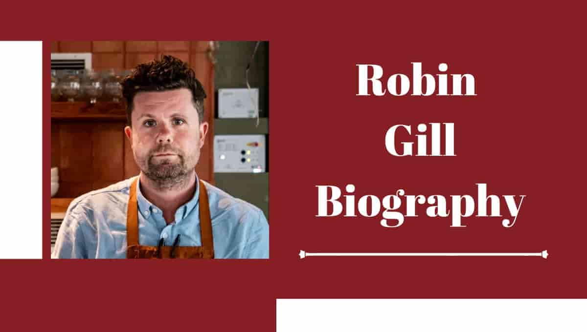 Robin Gill Chef Wikipedia, Wiki, Restaurant, Wife, Birch