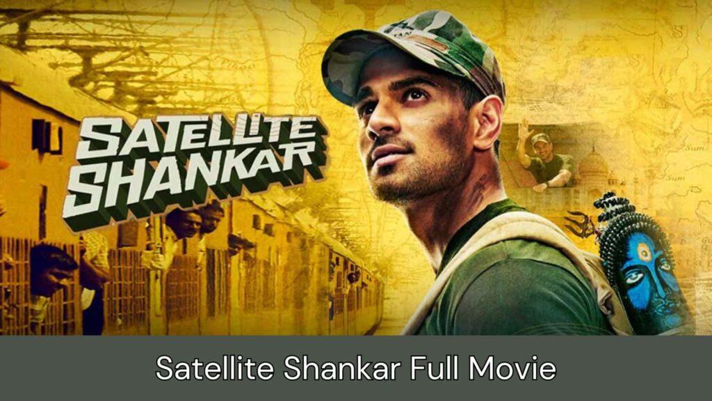 Satellite Shankar Full Movie Filmyzilla, Filmywap, Bolly4u, Filmymeet, Telegram Link