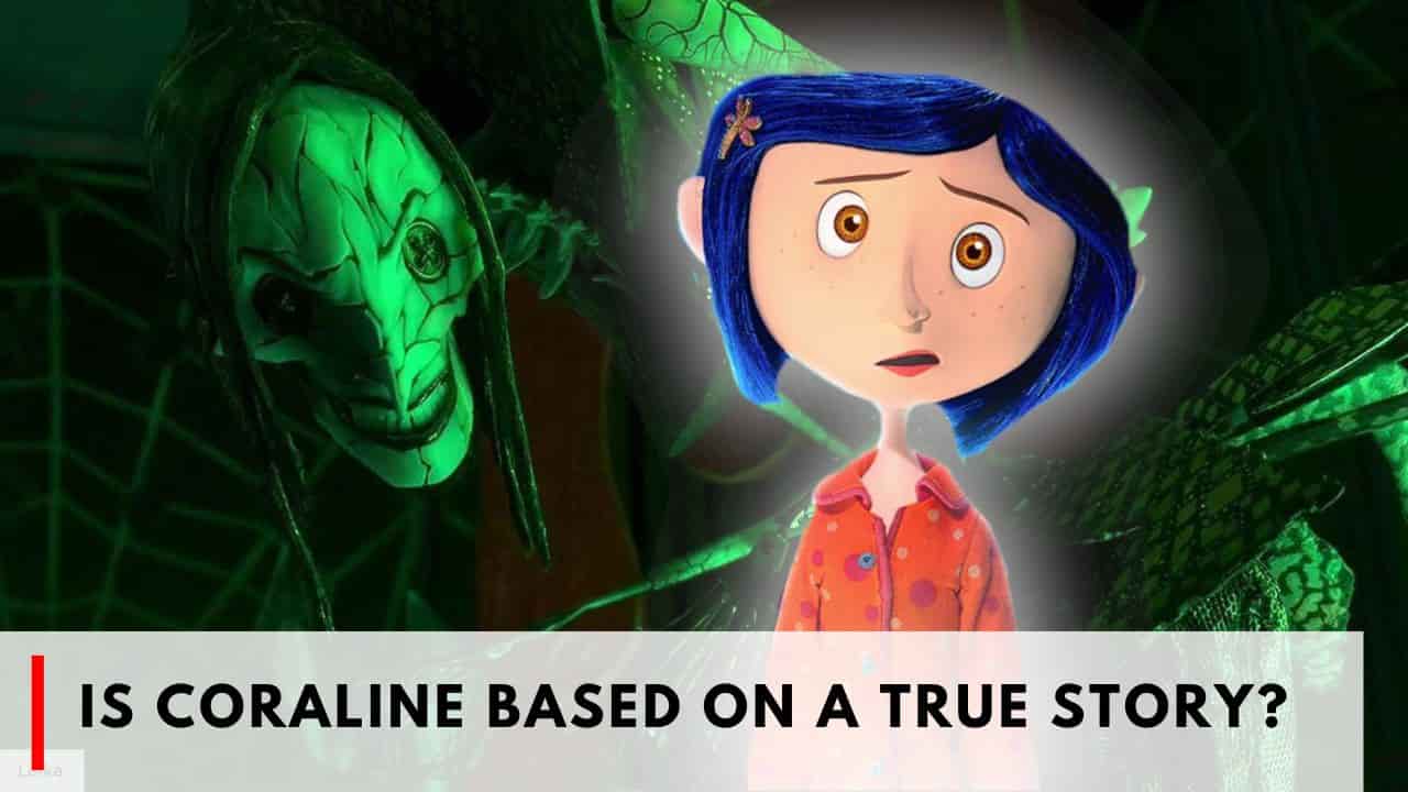 Is Coraline Based on A True Story?