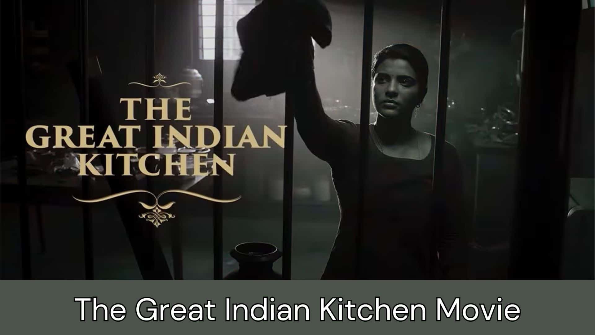 The Great Indian Kitchen Tamil Movie Isaimini, Movieda, Kuttymovies, Tamilrockers, Telegram Link