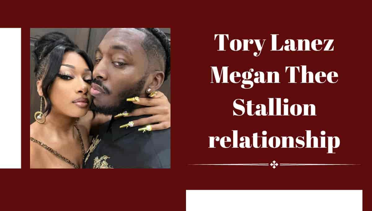 Tory Lanez Megan Thee Stallion relationship