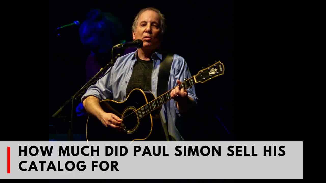 How Much did Paul Simon Sell his Catalog for