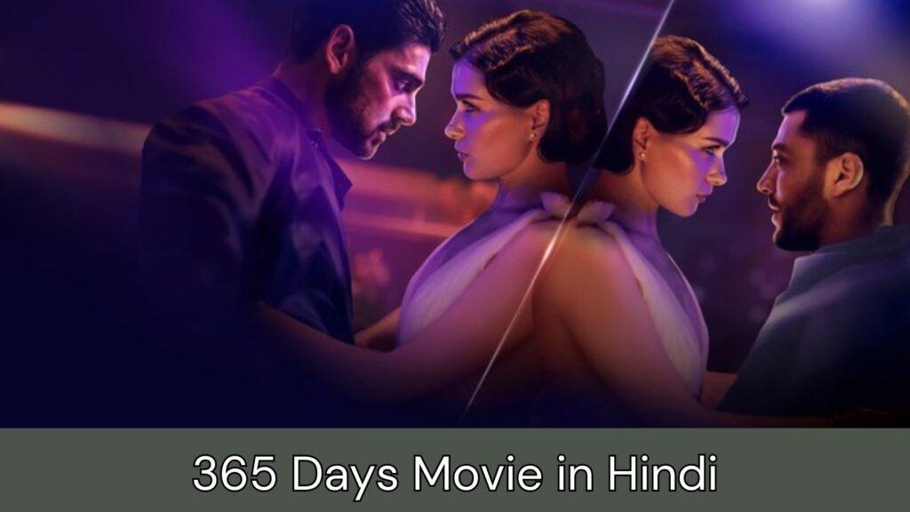 365 Days Movie in Hindi Vegamovies, Mp4moviez, Filmymeet Filmyzilla