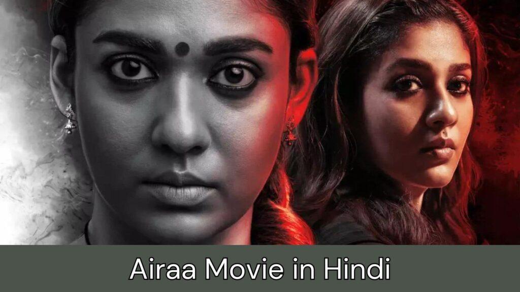 Airaa Movie in Hindi Mp4moviez, Filmyzilla