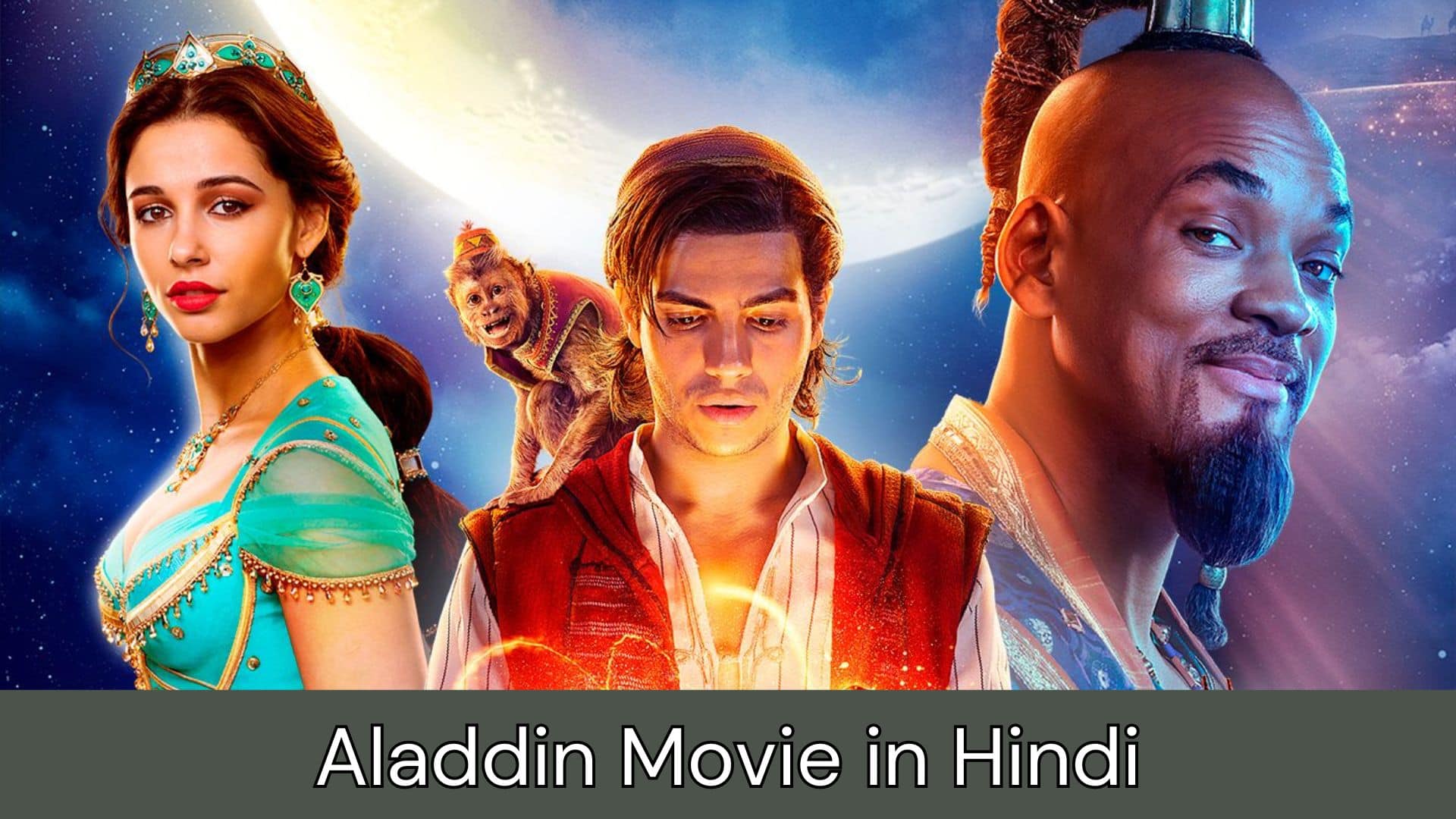 Aladdin Movie Cast, Character, Poster, Box Office