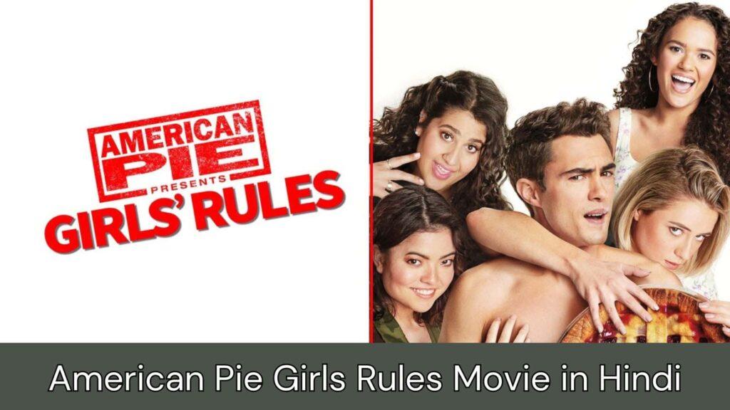 American Pie Girls Rules Full Movie in Hindi Filmyzilla