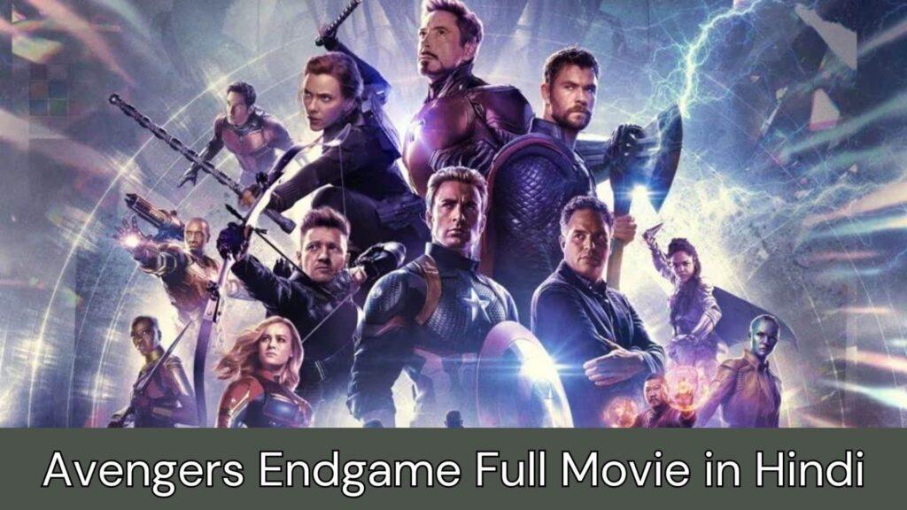 Avengers Endgame Full Movie in Hindi aFilmywap, Filmymeet, Mp4moviez, Youtube