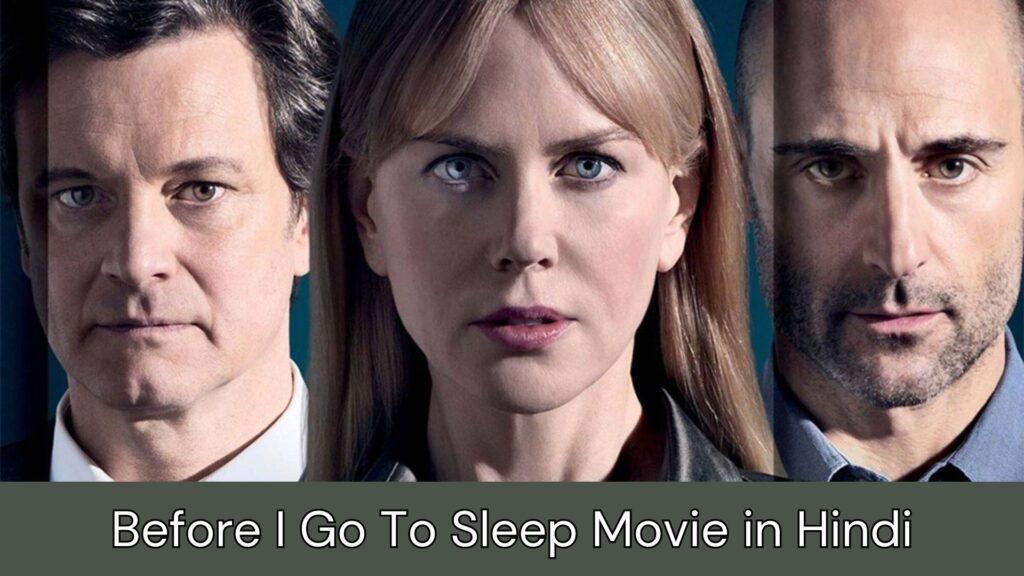 Before I Go To Sleep Movie Review, Cast, Streaming, Explained, Plot, Ending