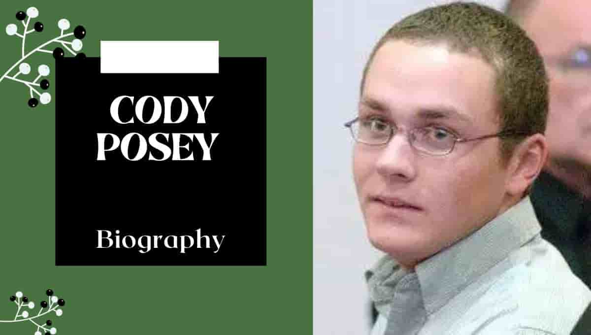 Cody Posey Wikipedia Now, Family, Trial, Wiki