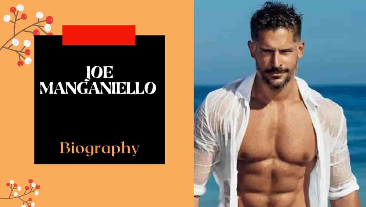 Joe Manganiello Divorce Reason, Wikipedia, Ethnicity, Wiki, Father, Shirtless, Wife