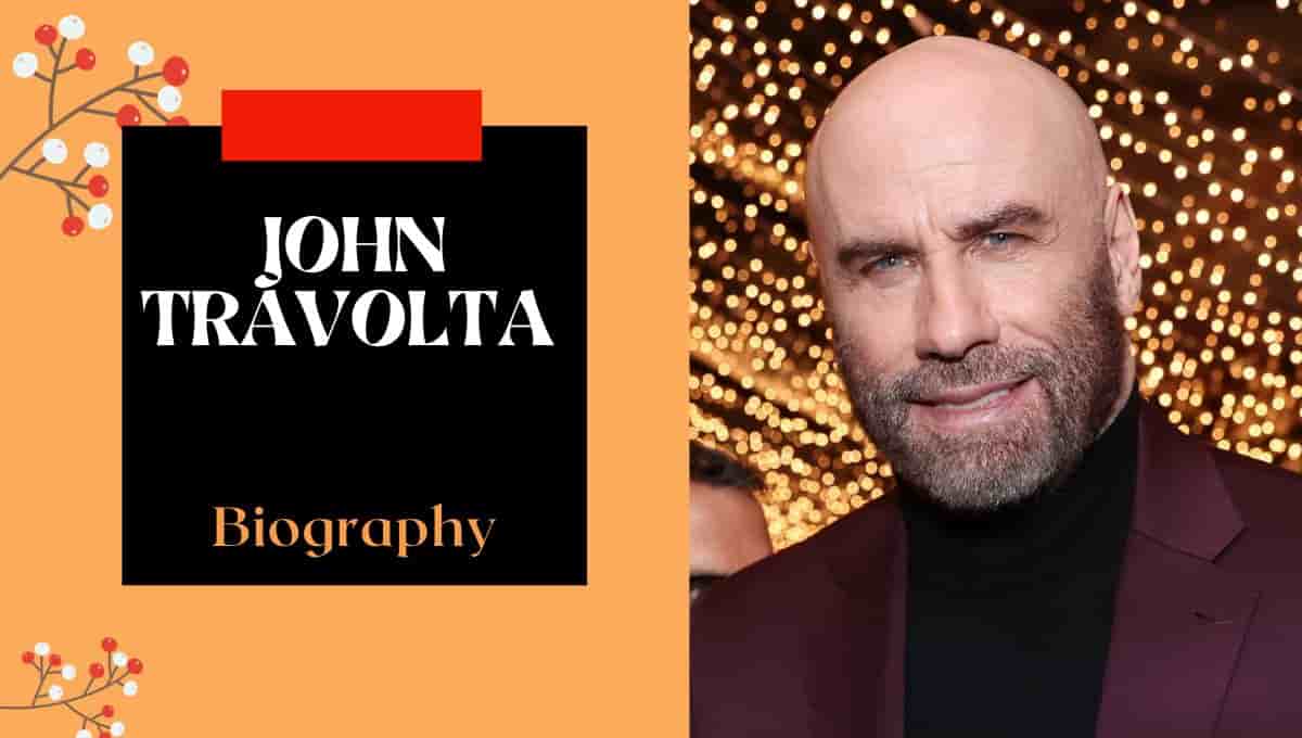 John Travolta Girlfriend Today, Sister, Dating, Partner, Net Worth, Wife, Age, Daughter, Son