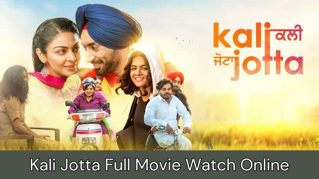 Kali Jotta Full Movie Watch Online Bilibili Dailnotion, Okjatt