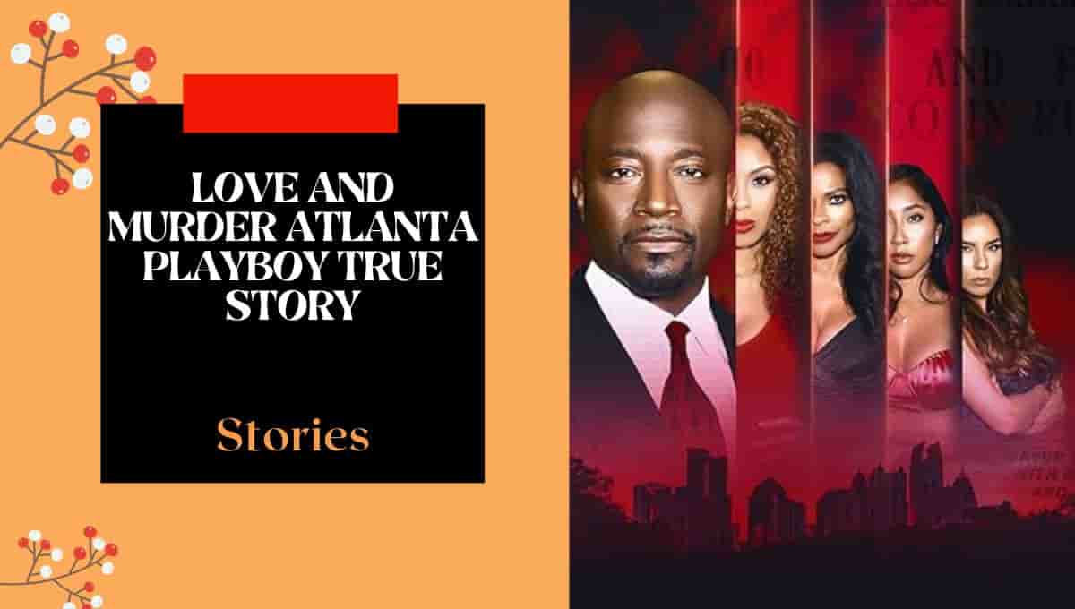 Love and Murder Atlanta Playboy true story