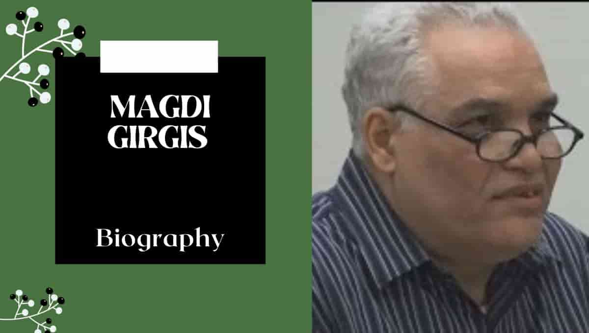 Magdi Girgis Wikipedia, Net Worth, Killer, Now, Age, Sons, Prison