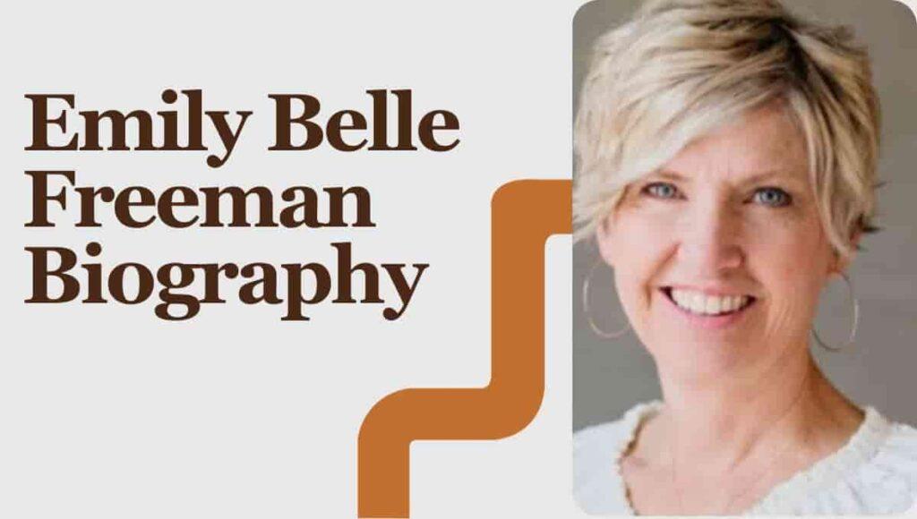 Emily Belle Freeman Wikipedia, Age, Husband, Podcast