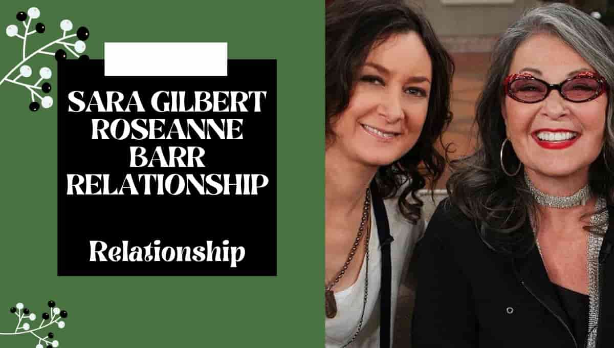 Sara Gilbert Roseanne Barr relationship, Partner, Dating History