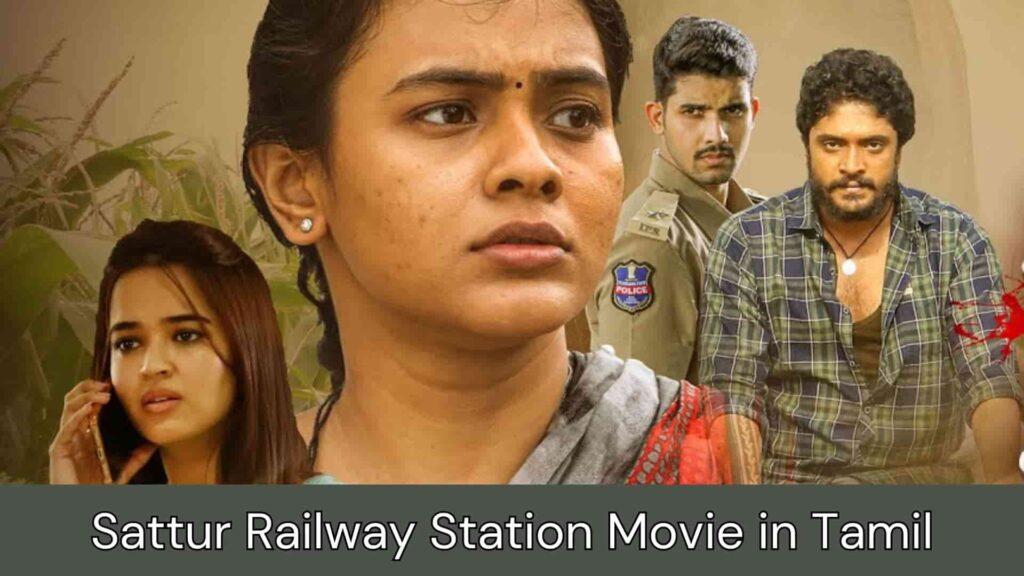 Sattur Railway Station Review, Cast, Release date, Rating