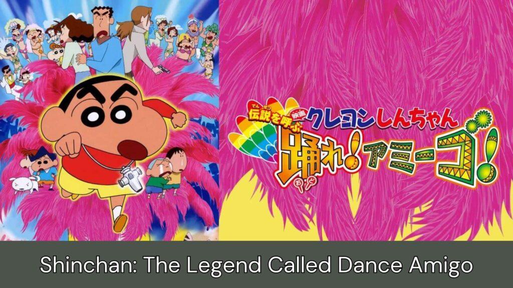 Shinchan Movie The Legend Called Dance Amigo Full Movie in Hindi Dubbed
