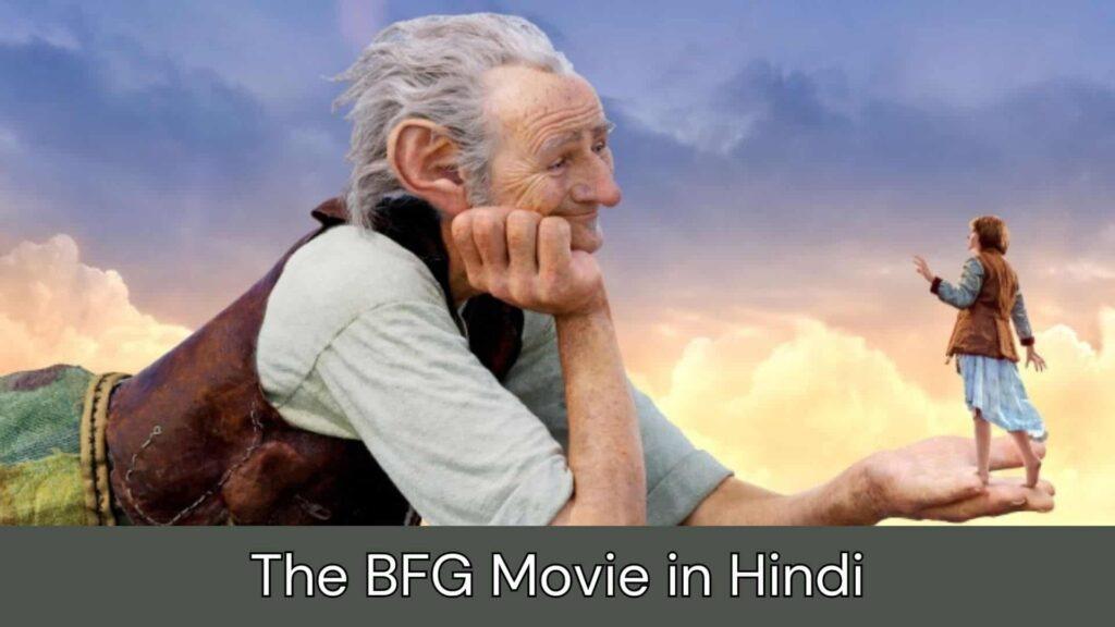 The BFG Movie Streaming, Cast, Rating, Review