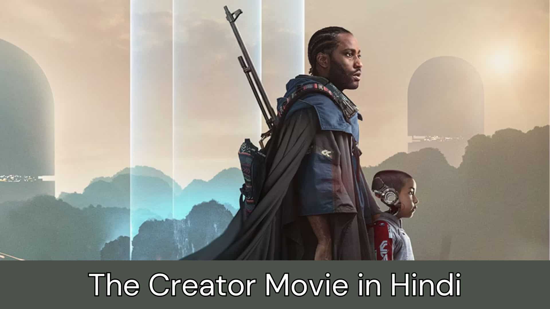 The Creator Movie Review, Cast, Release Date, Rating, Budget, Box office, Director