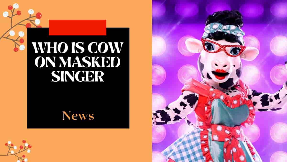 Who is Cow on Masked Singer