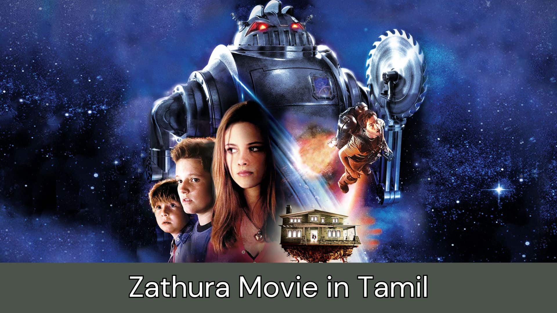 Zathura Movie Cast, Streaming, Trailer, House, Review